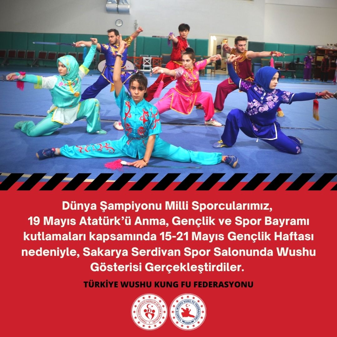 Dünya Şampiyonu Milli Sporcularımızdan, 19 Mayıs Atatürk’ü Anma, Gençlik ve Spor Bayramı Wushu Gösterileri
