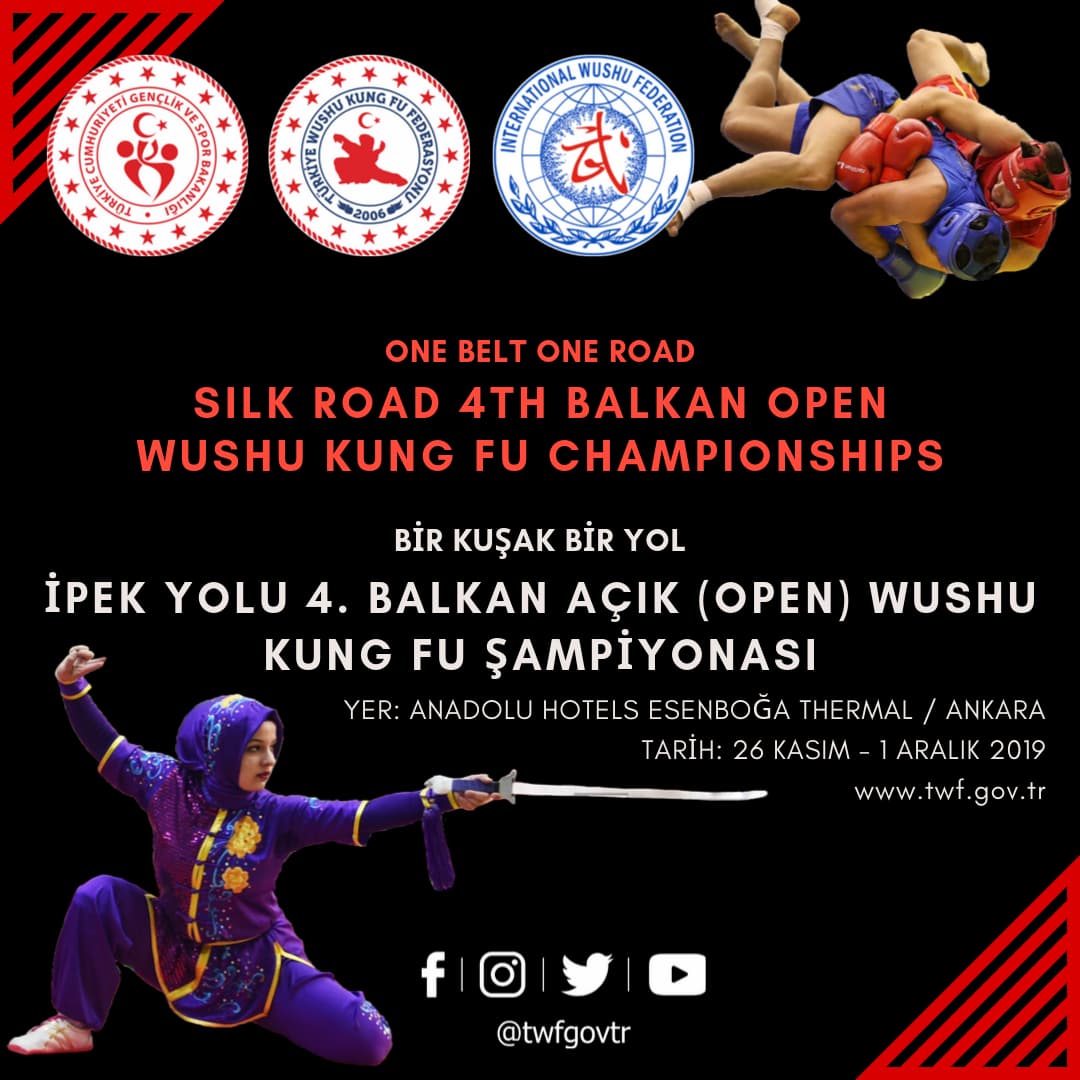 İPEK YOLU 4. BALKAN AÇIK (OPEN) WUSHU KUNG FU ŞAMPİYONASI 2019