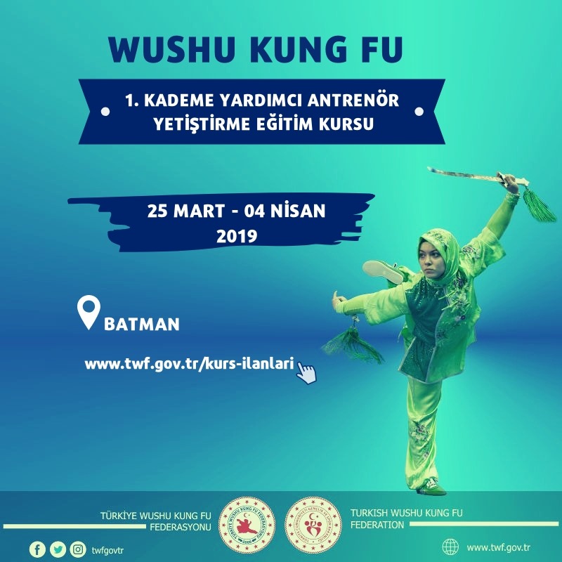 BATMAN WUSHU 1. KADEME YARDIMCI ANTRENÖR YETİŞTİRME EĞİTİM KURSU