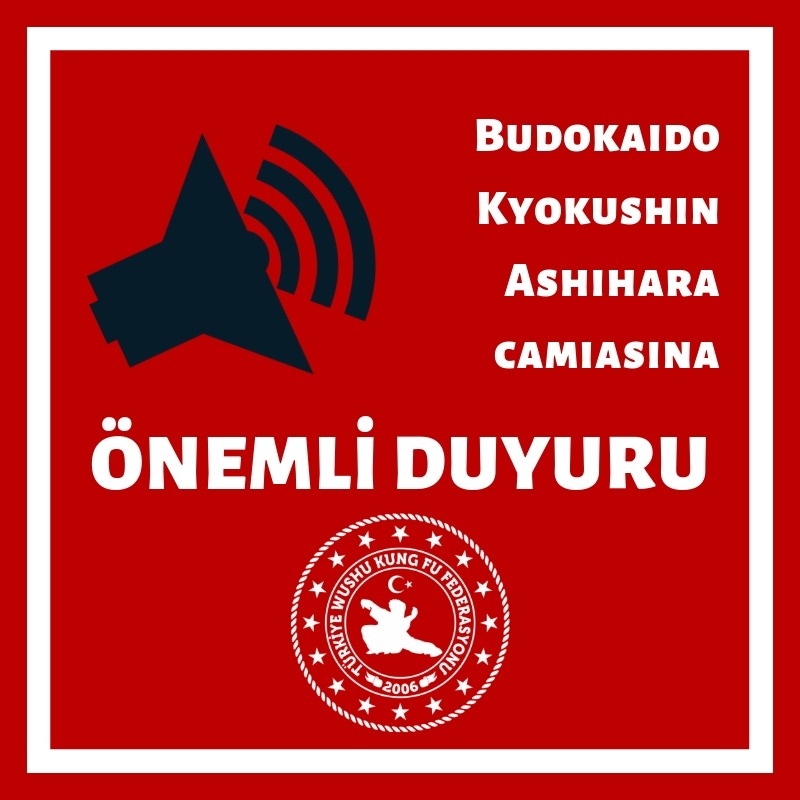 Budokaido Kyokushin Ashihara Camiasına Duyuru
