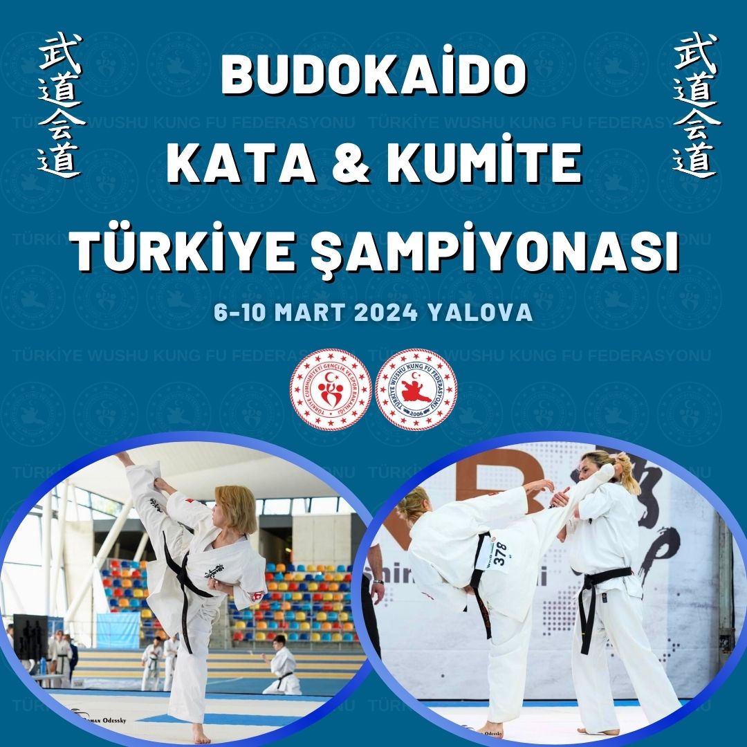 BUDOKAİDO KATA & KUMİTE TÜRKİYE ŞAMPİYONASI / 6-10 Mart 2024 / YALOVA