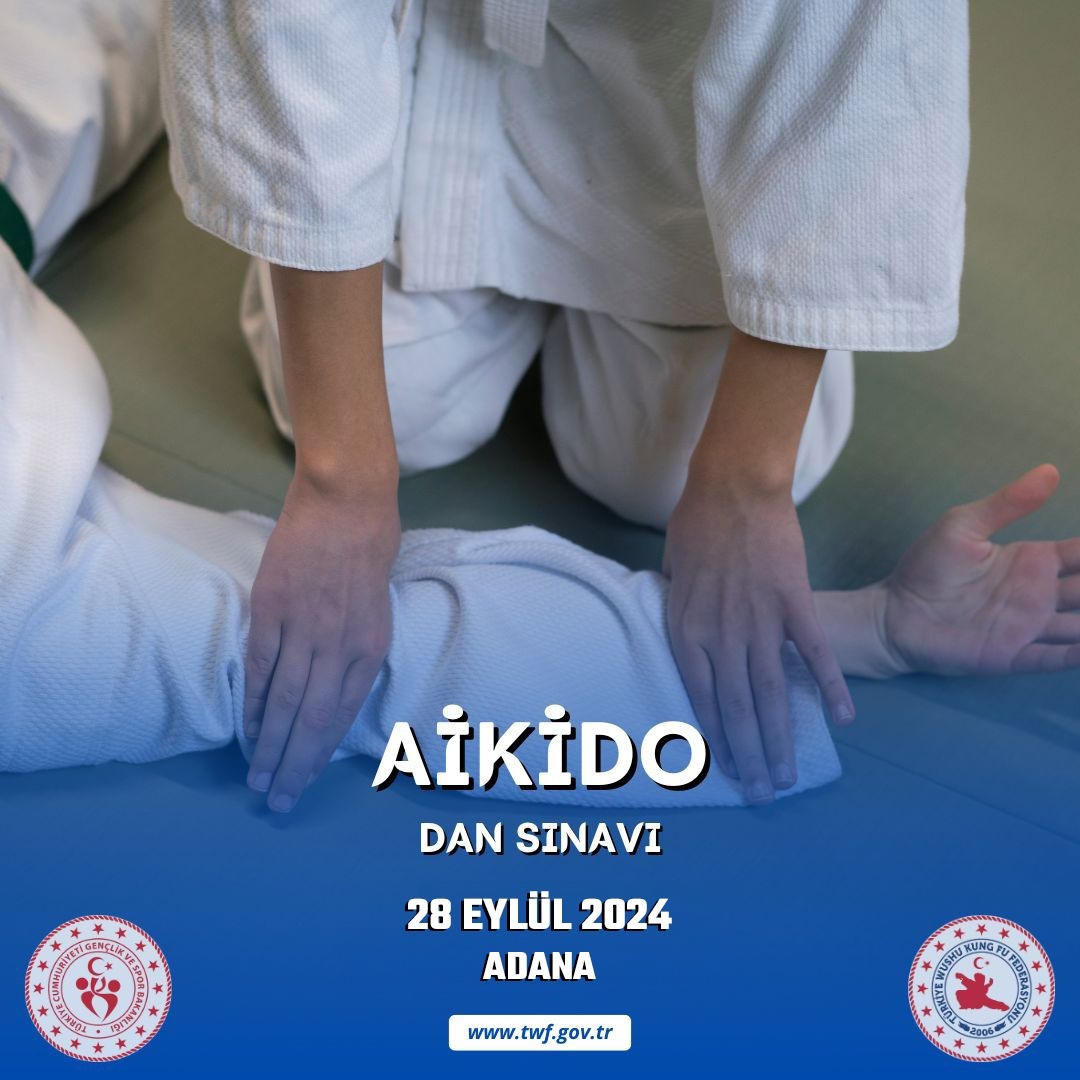 AİKİDO DAN SINAVI VE GELİŞİM SEMİNERİ / 28 EYLÜL 2024 / ADANA