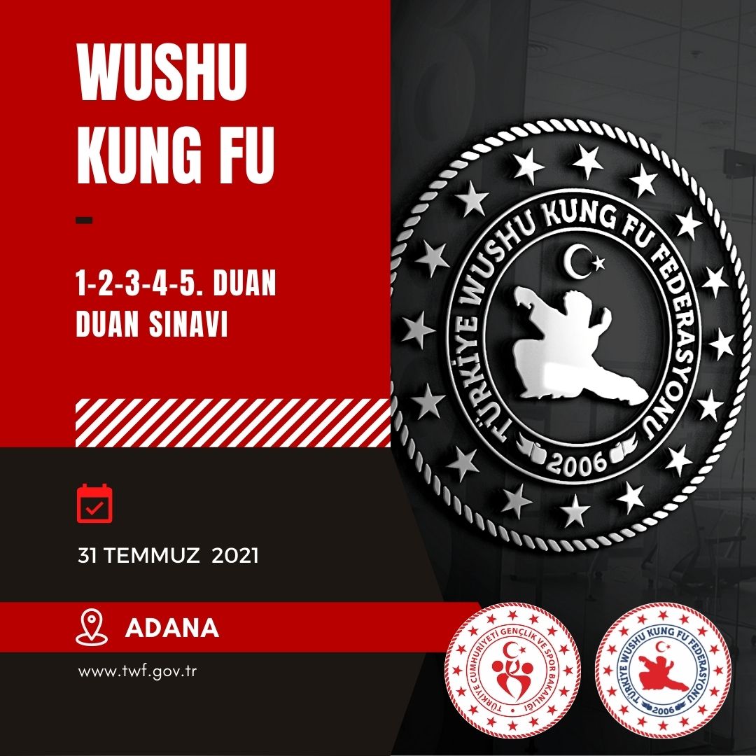 WUSHU KUNG FU DUAN SINAVI / 31 TEMMUZ 2021 / ADANA