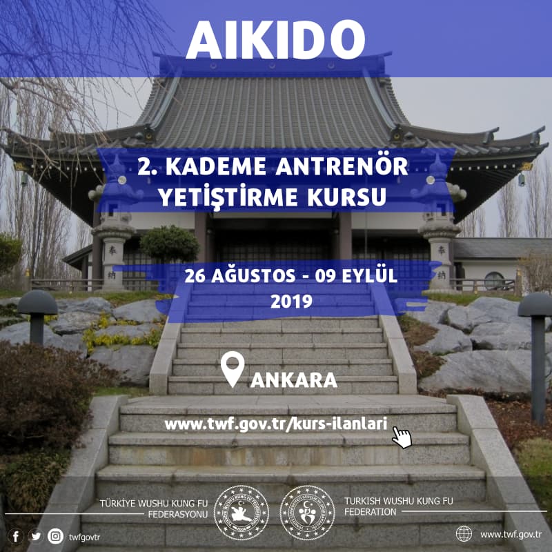 AIKIDO 2. KADEME ANTRENÖR YETİŞTİRME KURSU - AĞUSTOS 2019