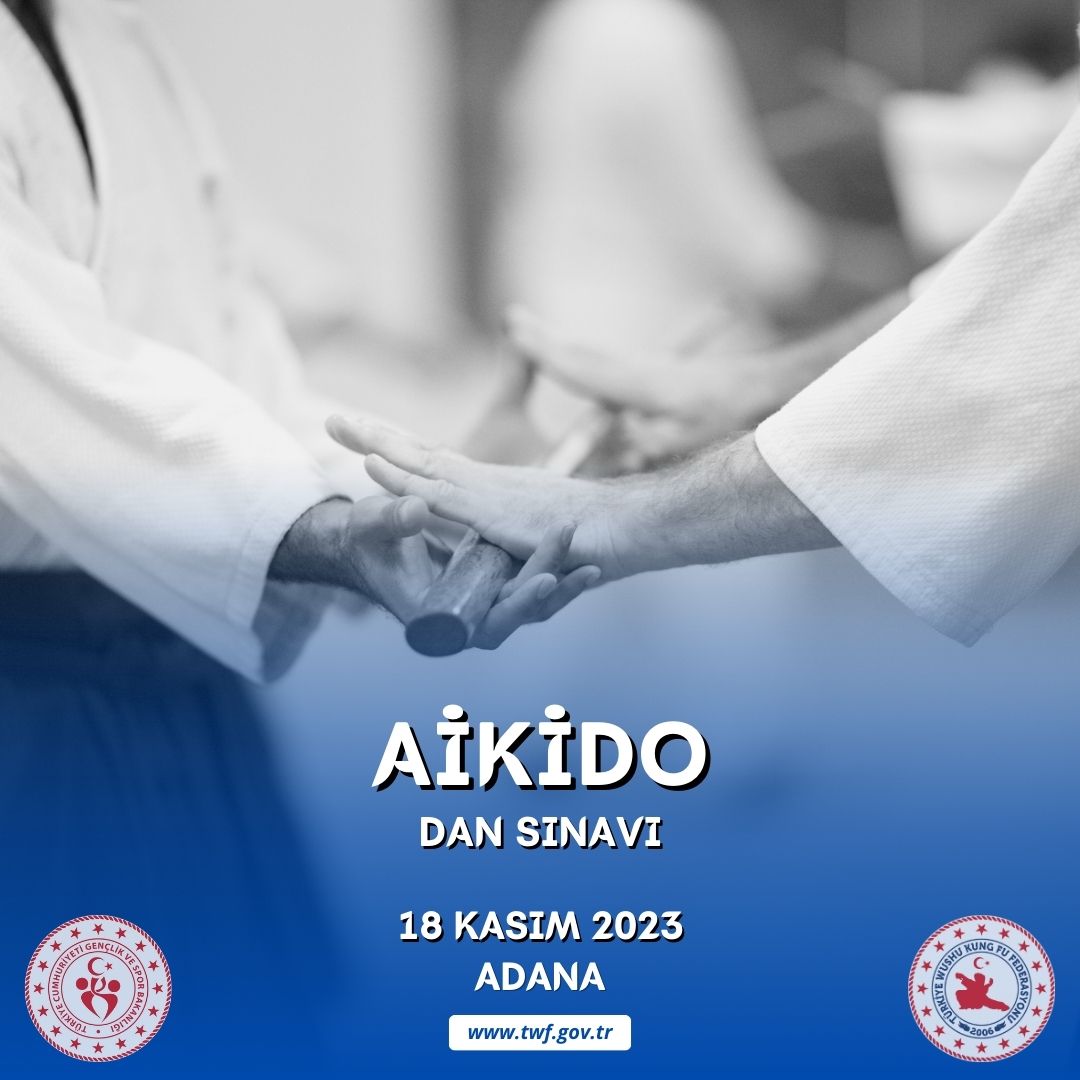 AİKİDO DAN TERFİ SINAVI / 18 KASIM 2023 / ADANA