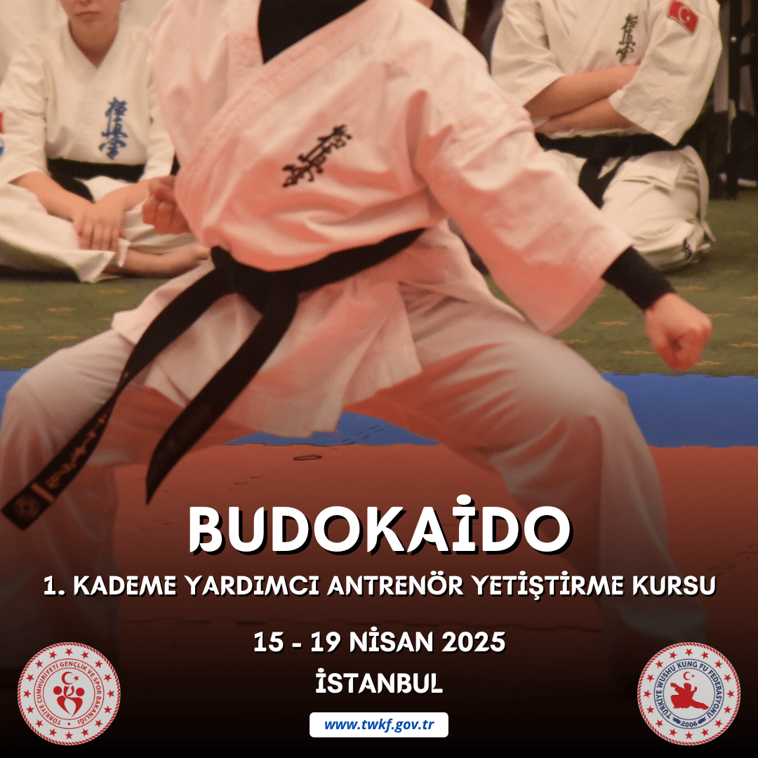 BUDOKAİDO 1. KADEME YARDIMCI ANTRENÖR YETİŞTİRME KURSU / 15 – 19 NİSAN 2025 / İSTANBUL