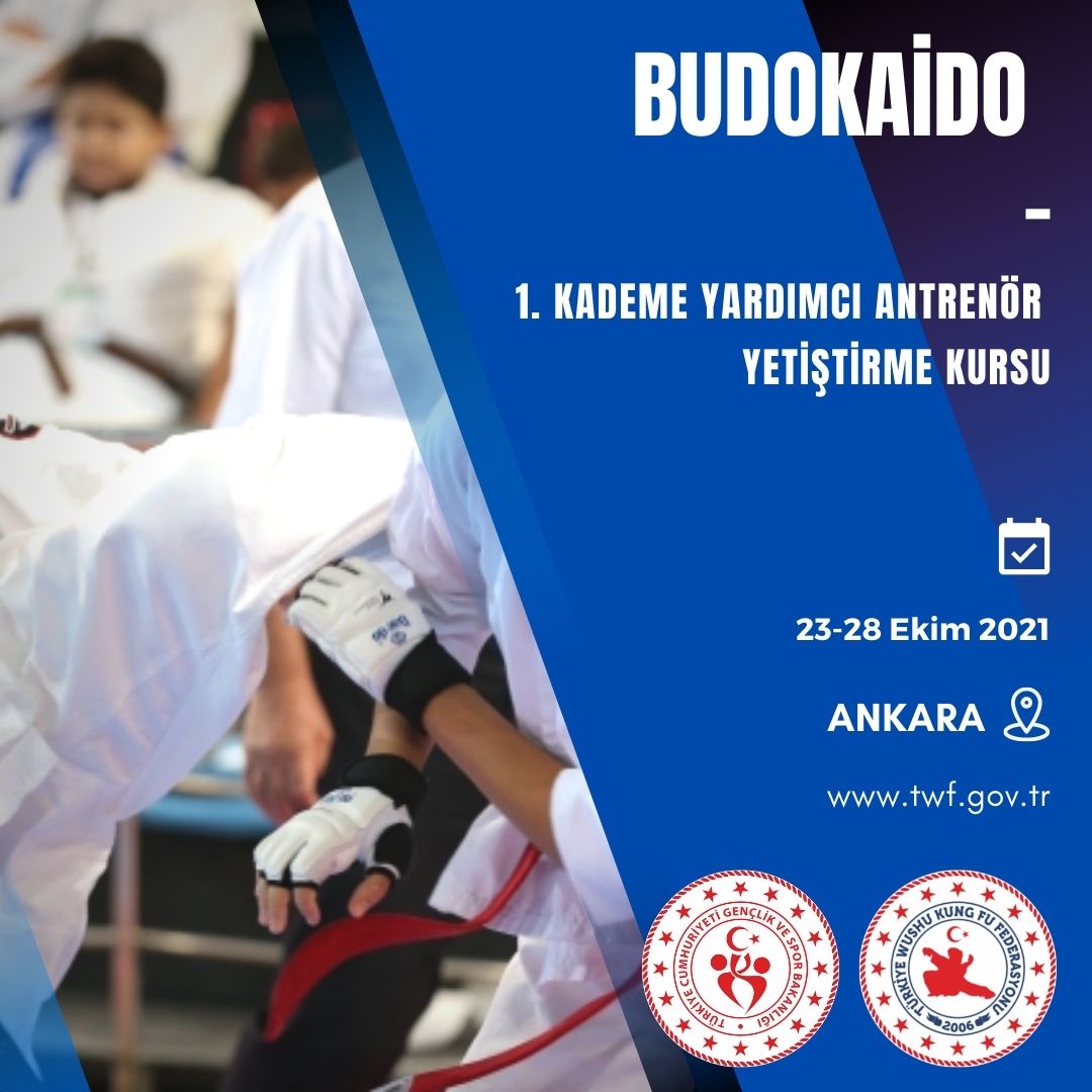 Budokaido 1. Kademe Yardımcı Antrenör Yetiştirme Kursu / 23-28 EKİM 2021 / Ankara