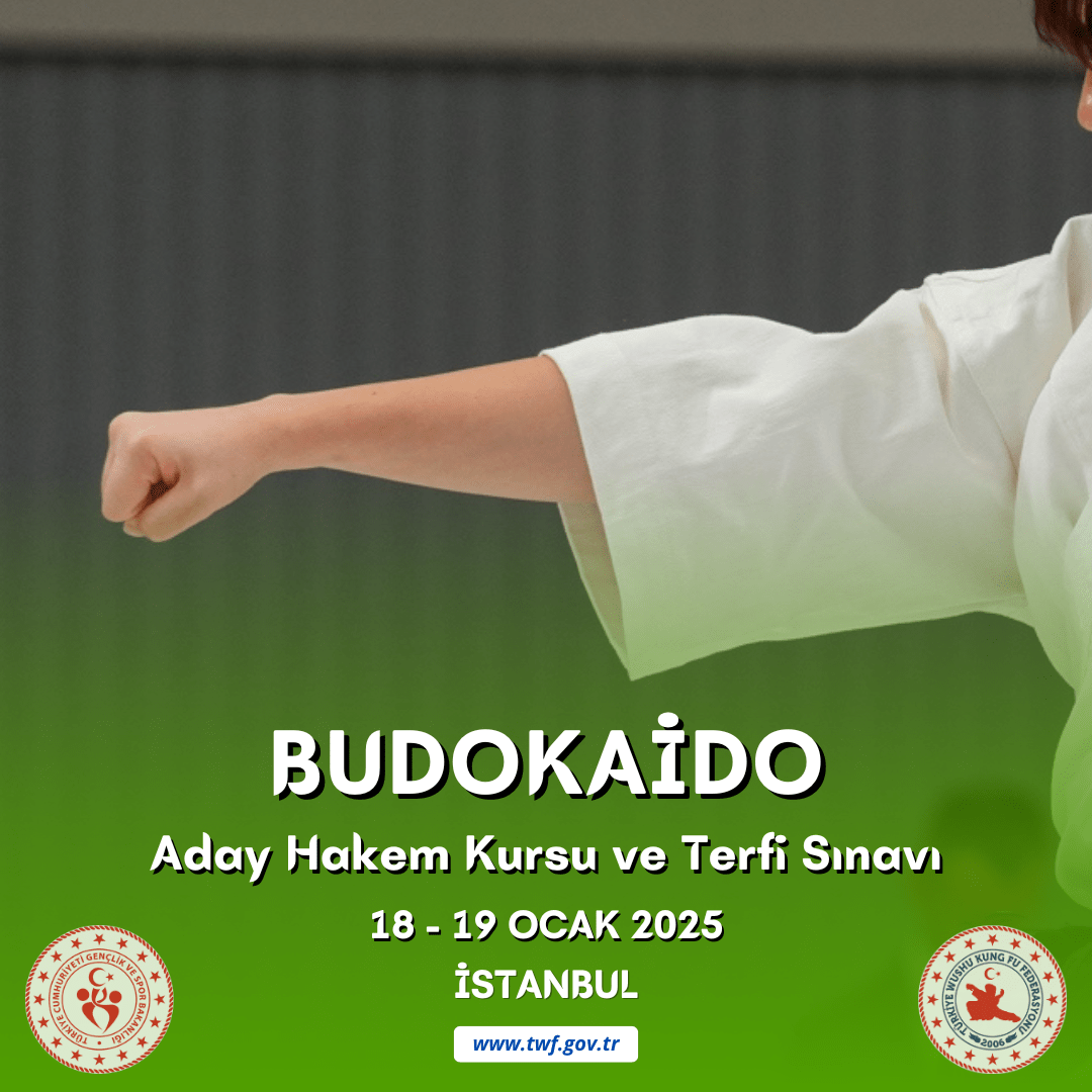 BUDOKAİDO ADAY HAKEM KURSU VE TERFİ SINAVI / 18-19 OCAK 2025 / İSTANBUL