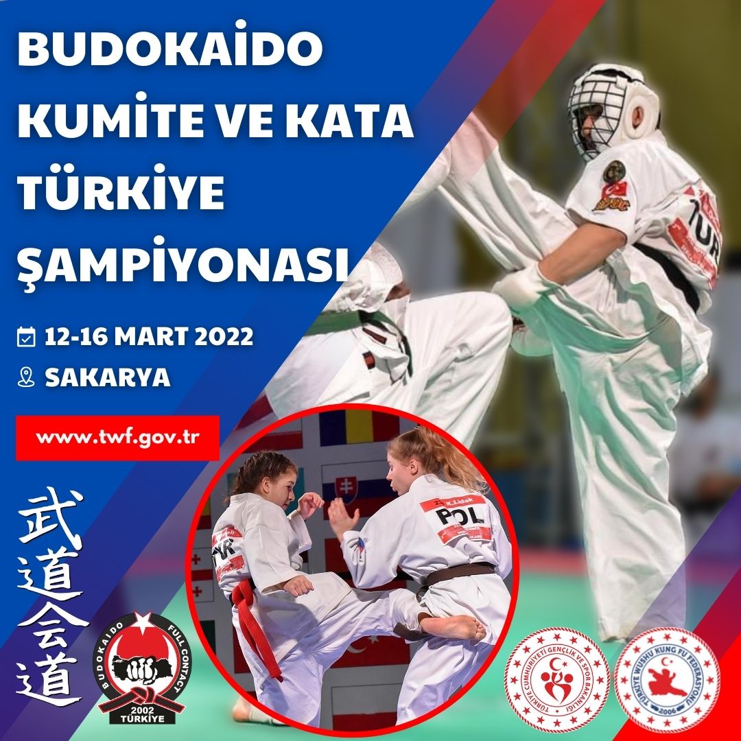 BUDOKAİDO KUMİTE VE KATA TÜRKİYE ŞAMPİYONASI / 12-16 Mart 2022 / SAKARYA