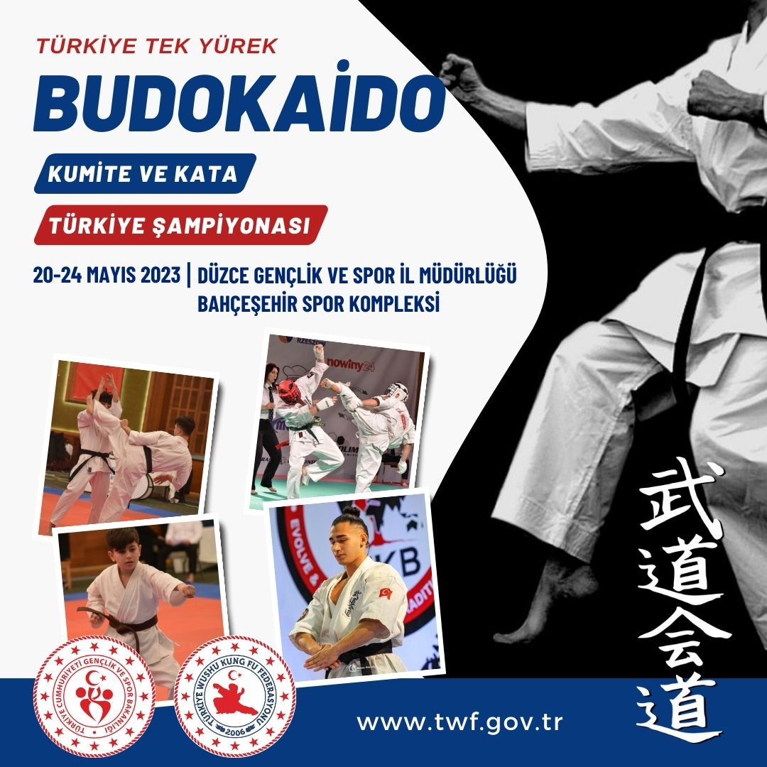TÜRKİYE TEK YÜREK BUDOKAİDO KUMİTE VE KATA TÜRKİYE ŞAMPİYONASI / 20-24 MAYIS 2023 / DÜZCE