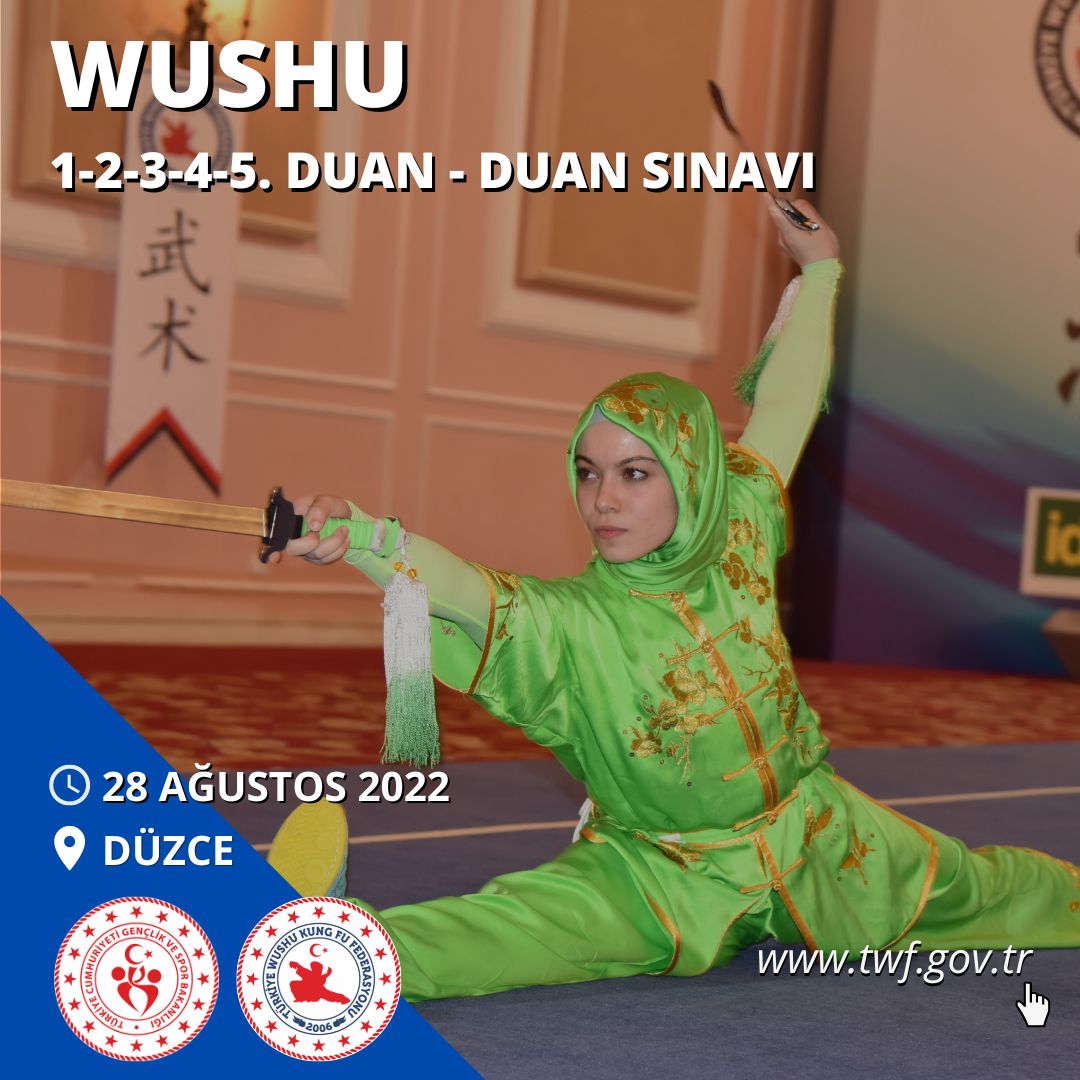 WUSHU – 1-2-3-4-5. DUAN – DUAN SINAVI - 28 AĞUSTOS 2022 - DÜZCE