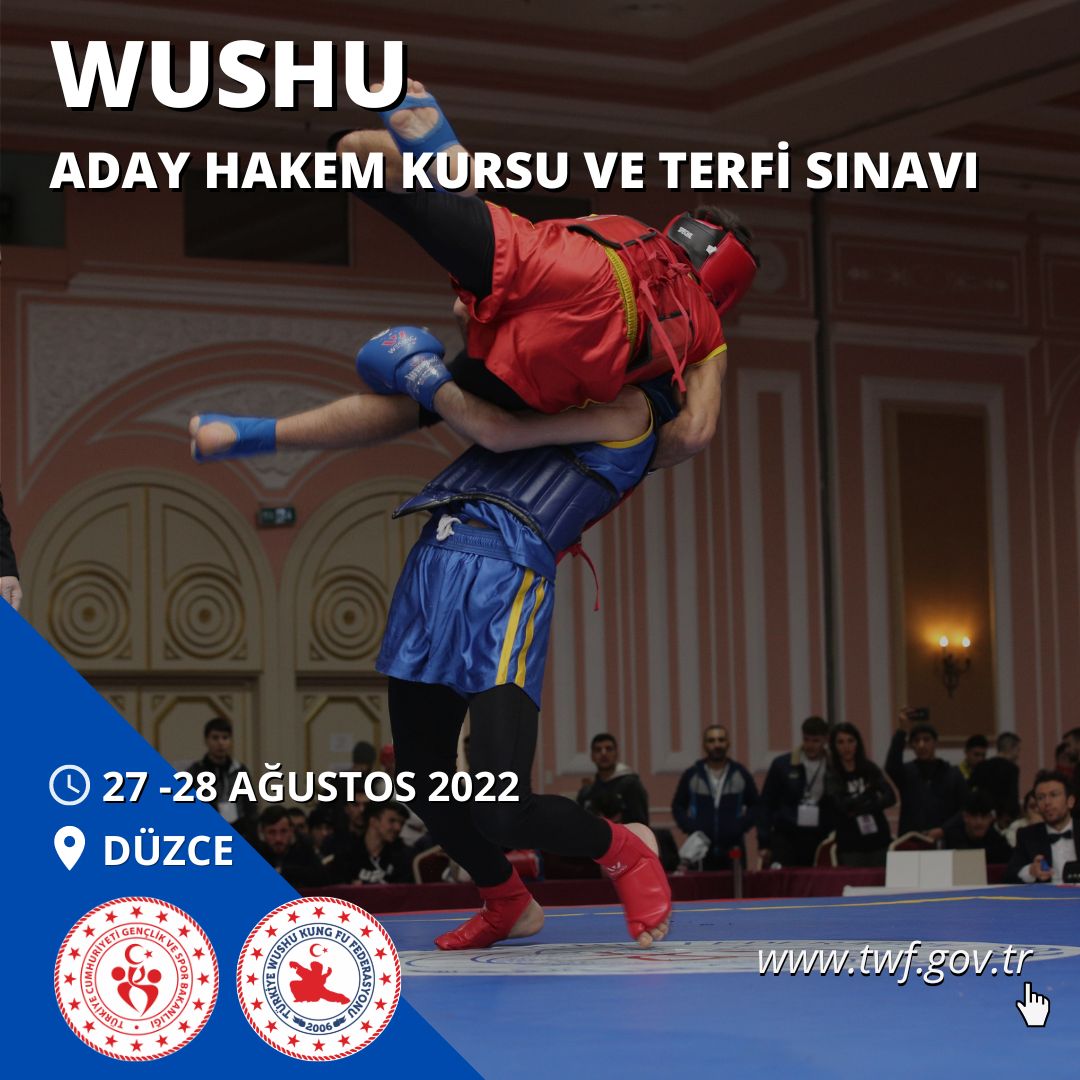 WUSHU ADAY HAKEM KURSU VE TERFİ SINAVI - 27-28 AĞUSTOS 2022 - DÜZCE