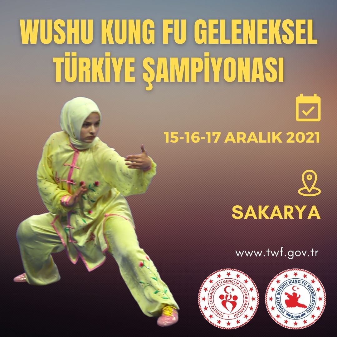 WUSHU KUNG FU GELENEKSEL TÜRKİYE ŞAMPİYONASI 2021 - SAKARYA