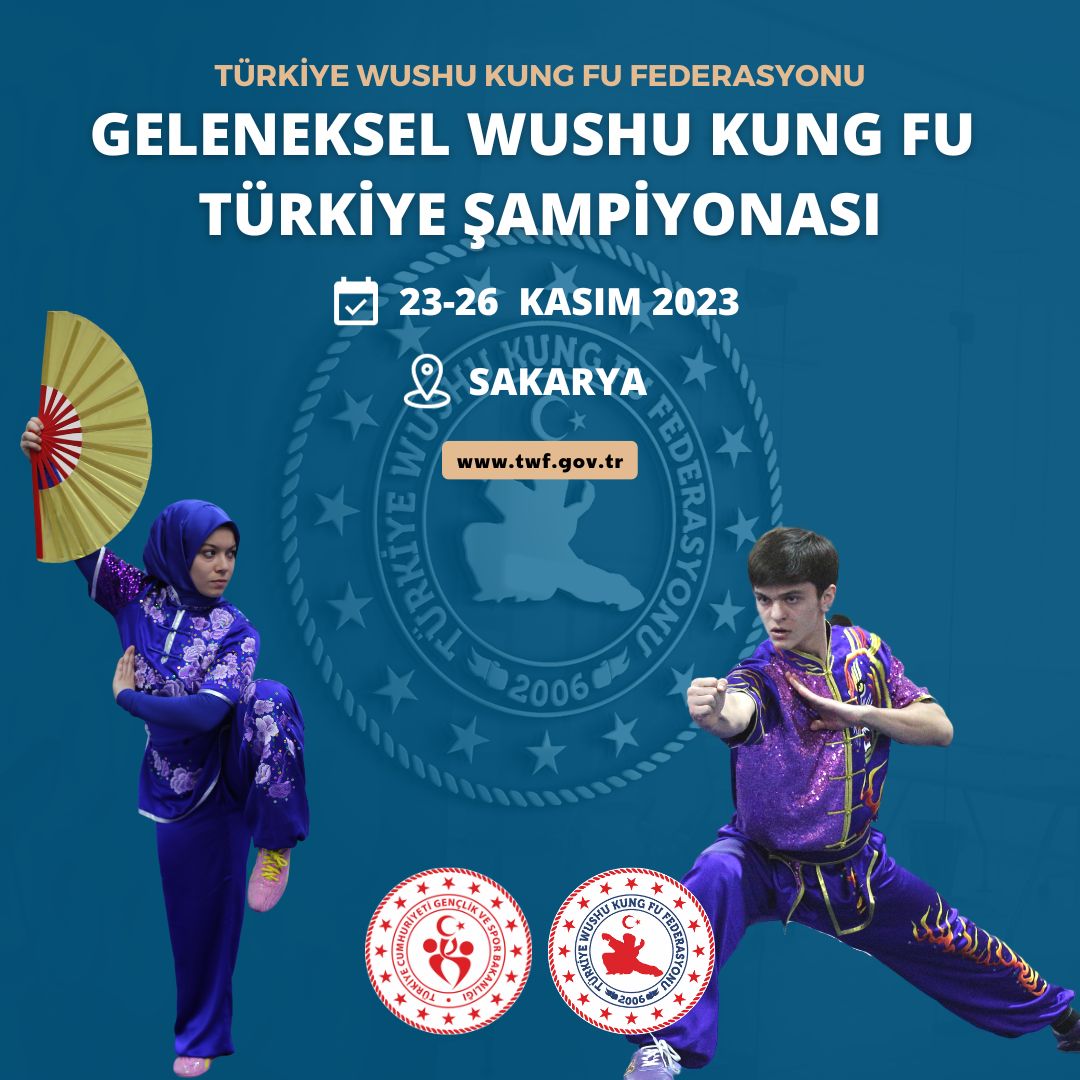 WUSHU KUNG FU GELENEKSEL TÜRKİYE ŞAMPİYONASI 2023 / SAKARYA