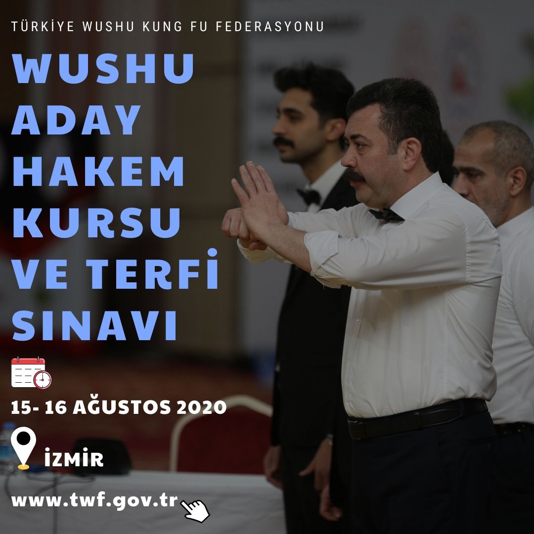 WUSHU ADAY HAKEM KURSU VE TERFİ SINAVI - AĞUSTOS 2020