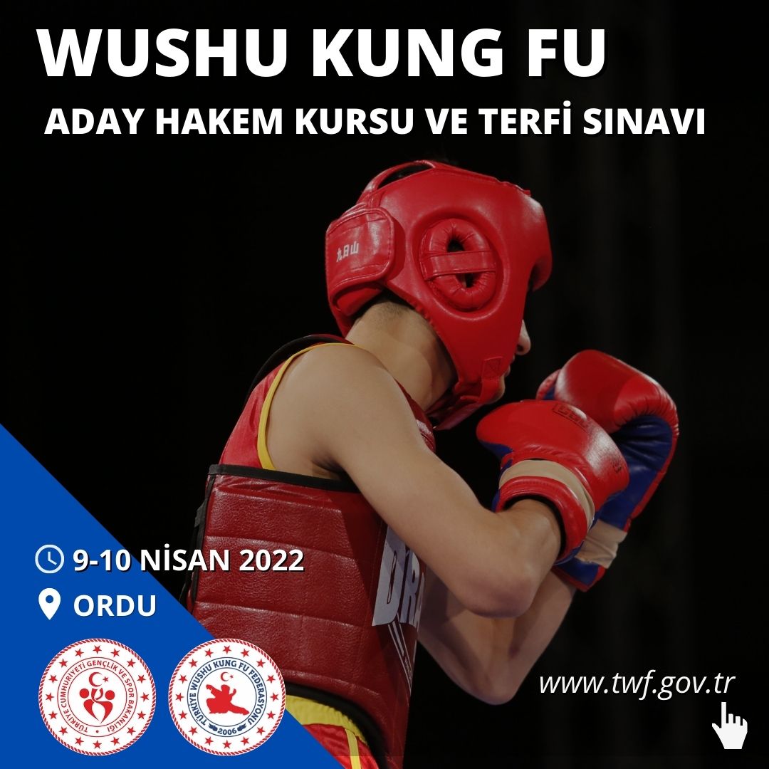 WUSHU KUNG FU ADAY HAKEM KURSU VE TERFİ SINAVI - 9-10 NİSAN 2022 - ORDU