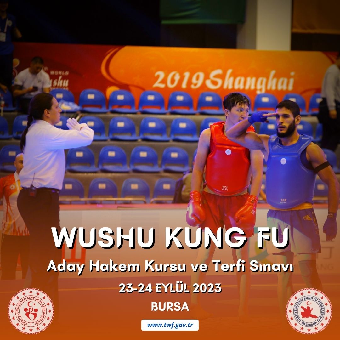 WUSHU KUNG FU ADAY HAKEM KURSU VE TERFİ SINAVI / 23-24 EYLÜL 2023 / BURSA