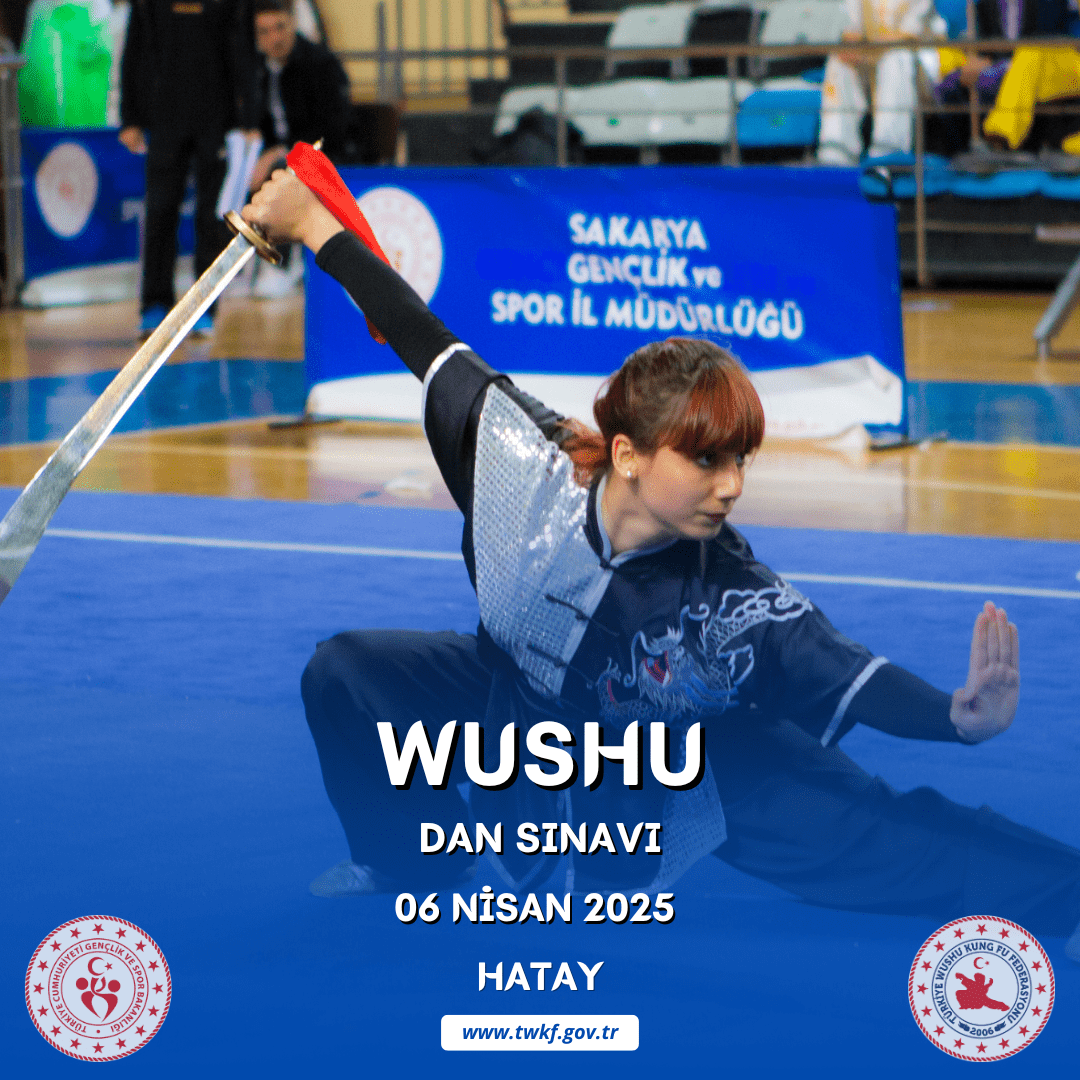 WUSHU KUNG FU DUAN SINAVI / 06 NİSAN 2025 / HATAY
