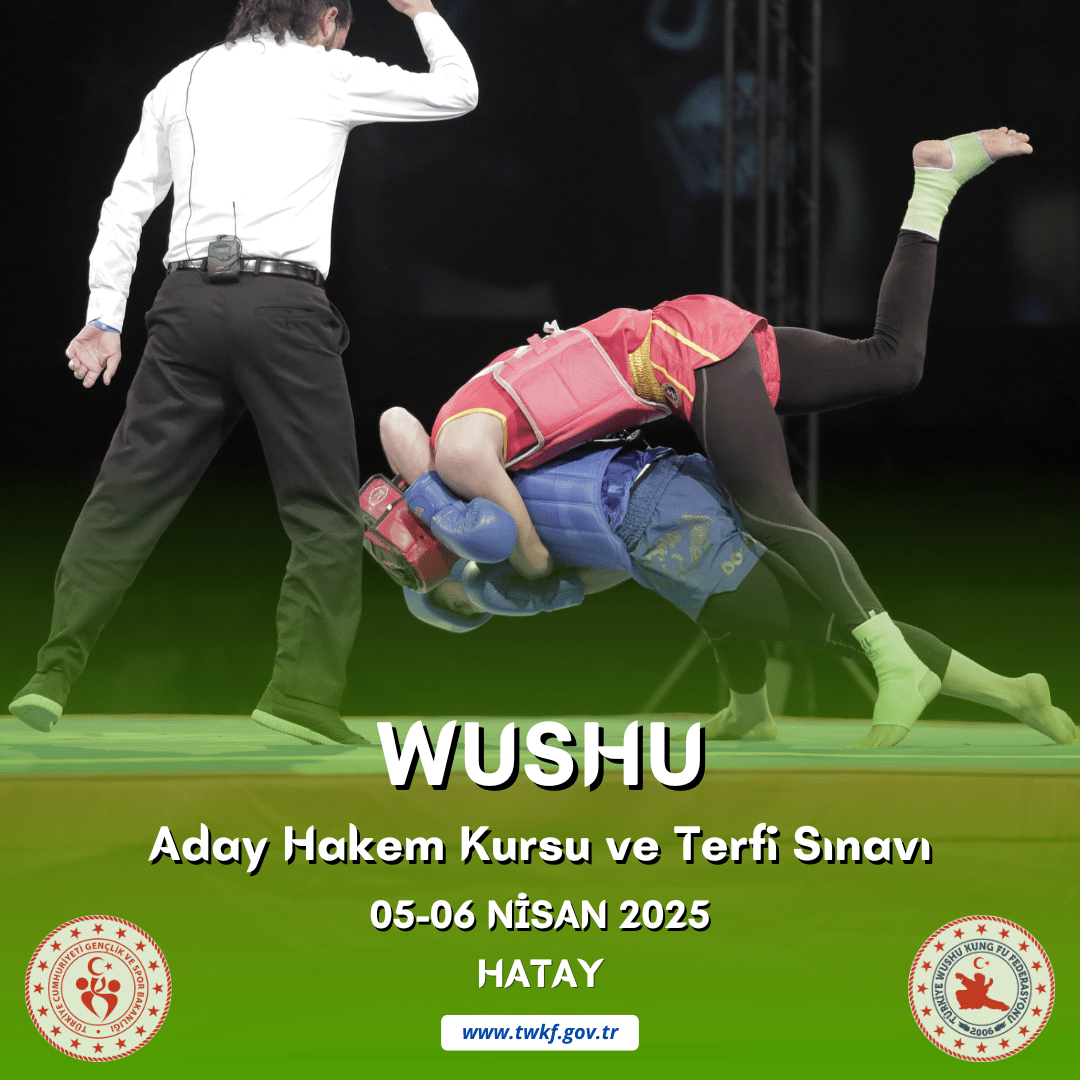 WUSHU KUNG FU ADAY HAKEM KURSU VE TERFİ SINAVI / 05-06 NİSAN 2025 / HATAY