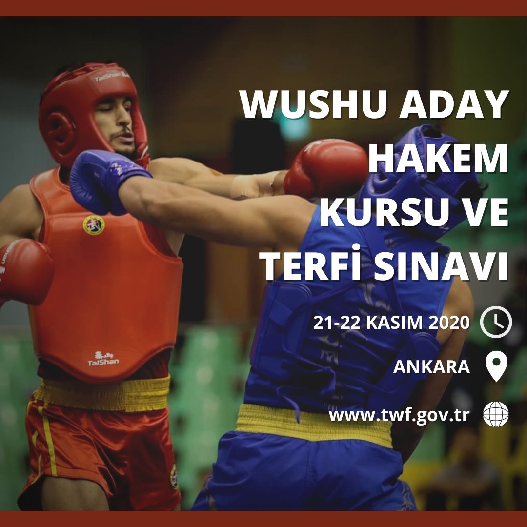 WUSHU ADAY HAKEM KURSU VE TERFİ SINAVI ANKARA – 21-22 KASIM 2020