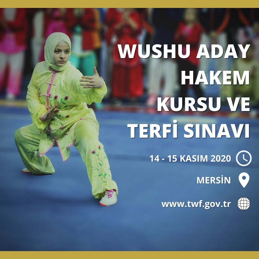 WUSHU ADAY HAKEM KURSU VE TERFİ SINAVI MERSİN – 14 - 15 KASIM 2020