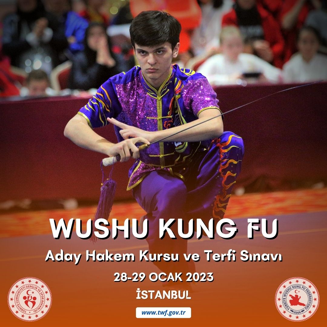 WUSHU KUNG FU ADAY HAKEM KURSU VE TERFİ SINAVI / 28-29 OCAK 2023 / İSTANBUL