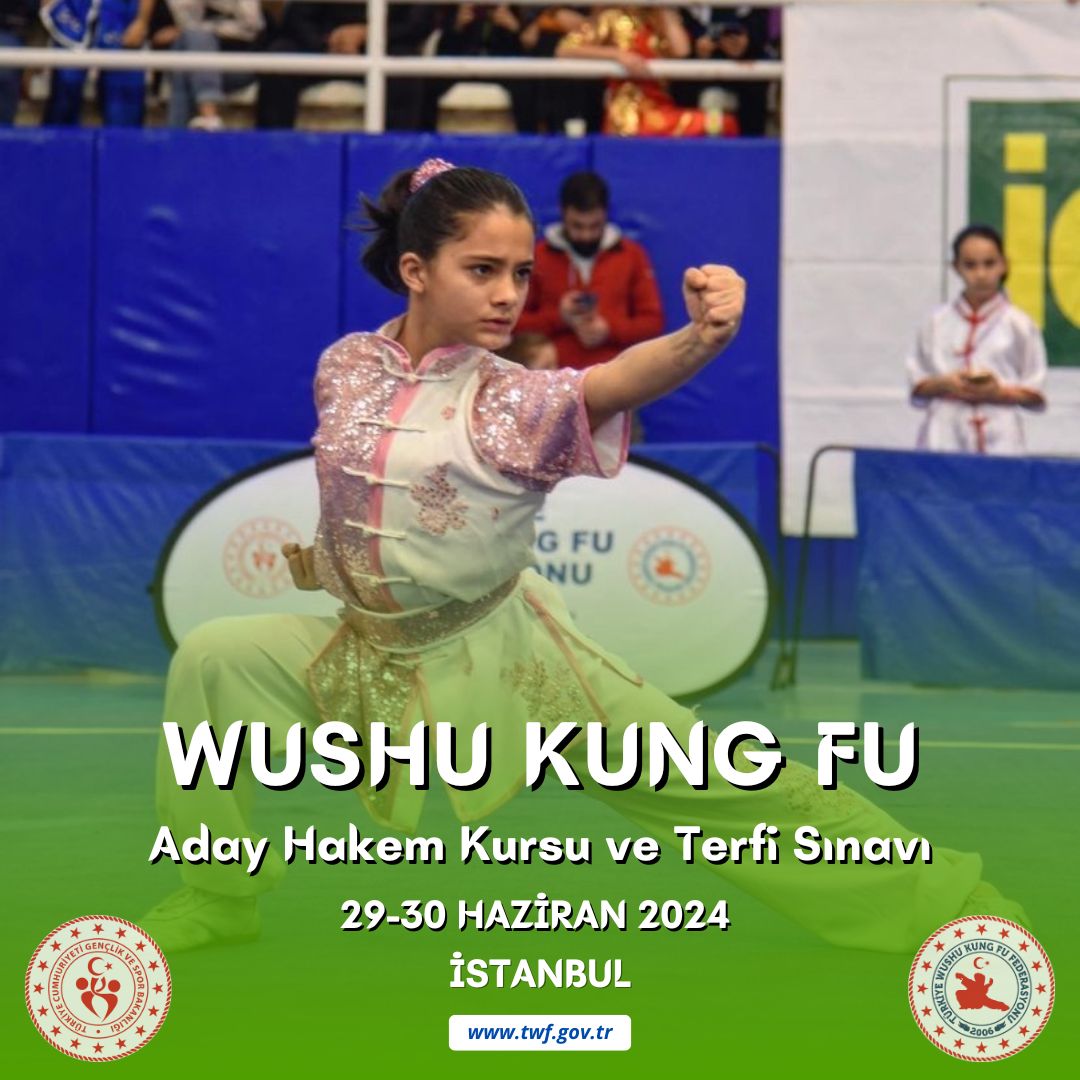 WUSHU KUNG FU ADAY HAKEM KURSU VE TERFİ SINAVI / 29-30 MART 2024 / İSTANBUL