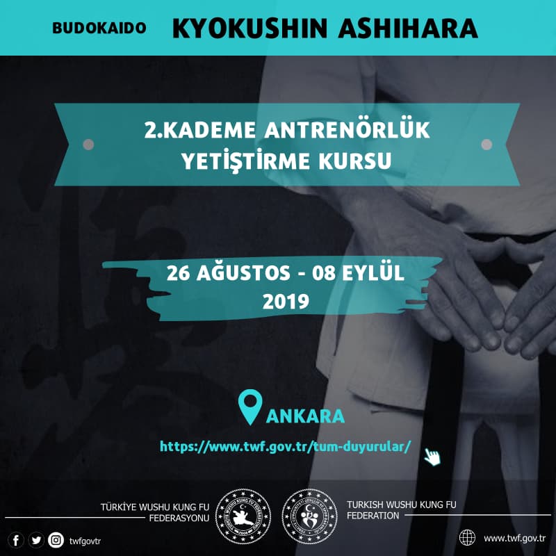 BUDOKAIDO KYOKUSHIN ASHIHARA 2. KADEME ANTRENÖR YETİŞTİRME KURSU - AĞUSTOS 2019