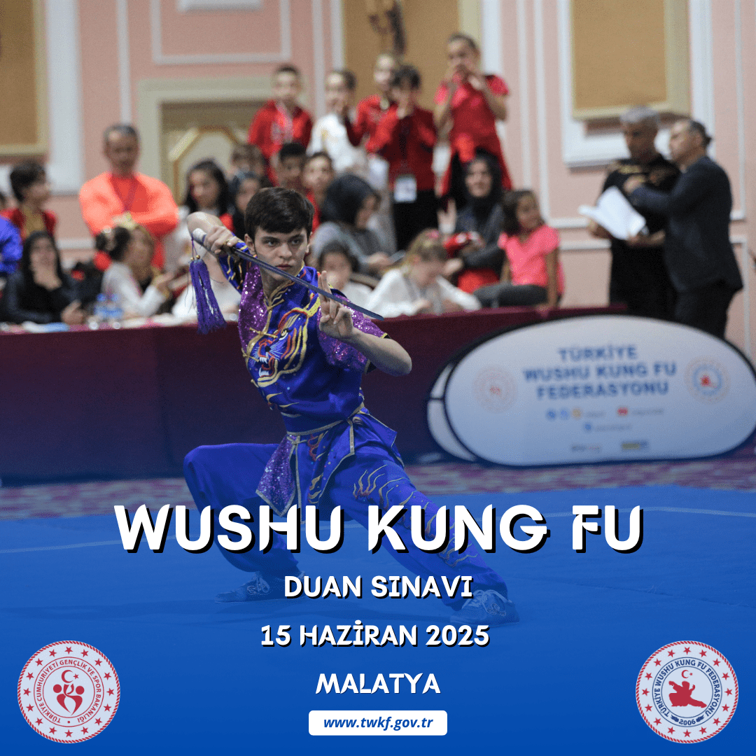 WUSHU KUNG FU DUAN SINAVI / 15 HAZİRAN 2025 / MALATYA