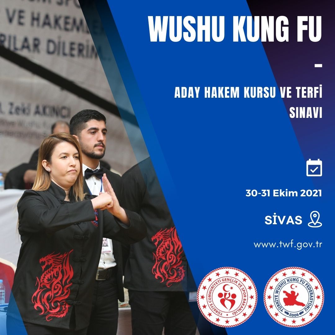 WUSHU KUNG FU ADAY HAKEM KURSU VE TERFİ SINAVI / 30-31 EKİM 2021 / SİVAS
