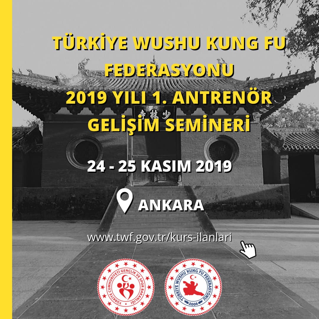 TÜRKİYE WUSHU KUNG FU FEDERASYONU 2019 YILI 1. ANTRENÖR GELİŞİM SEMİNERİ