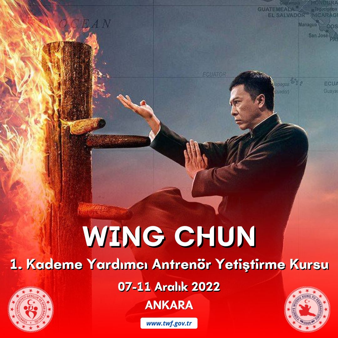 WING CHUN KUNG FU 1. KADEME YARDIMCI ANTRENÖR YETİŞTİRME KURSU / 07-11 ARALIK 2022 / ANKARA