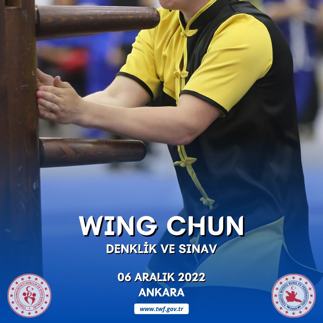 WİNG CHUN KUNG FU DENKLİĞİ VE SINAVI / 06 ARALIK 2022 / ANKARA