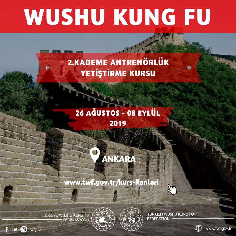 WUSHU 2. KADEME ANTRENÖR YETİŞTİRME KURSU - AĞUSTOS 2019
