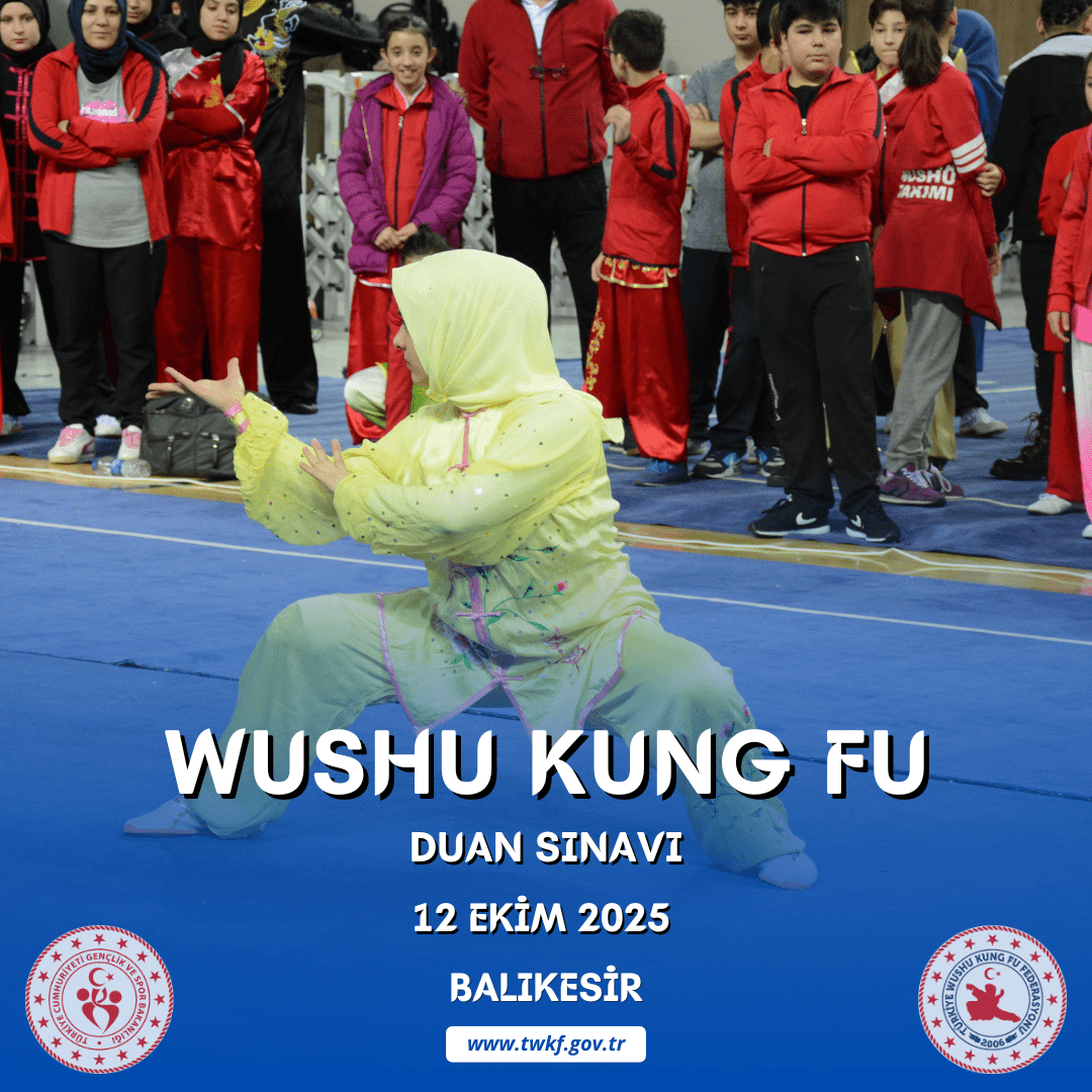 WUSHU KUNG FU DUAN SINAVI / 12 EKİM 2025 / BALIKESİR