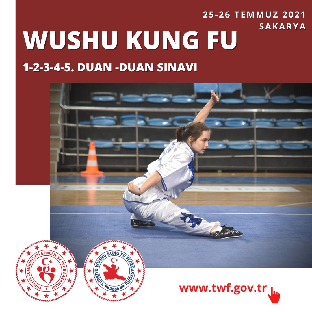 WUSHU KUNG FU / 1-2-3-4-5. DUAN -DUAN SINAVI / 25-26 TEMMUZ 2021 SAKARYA