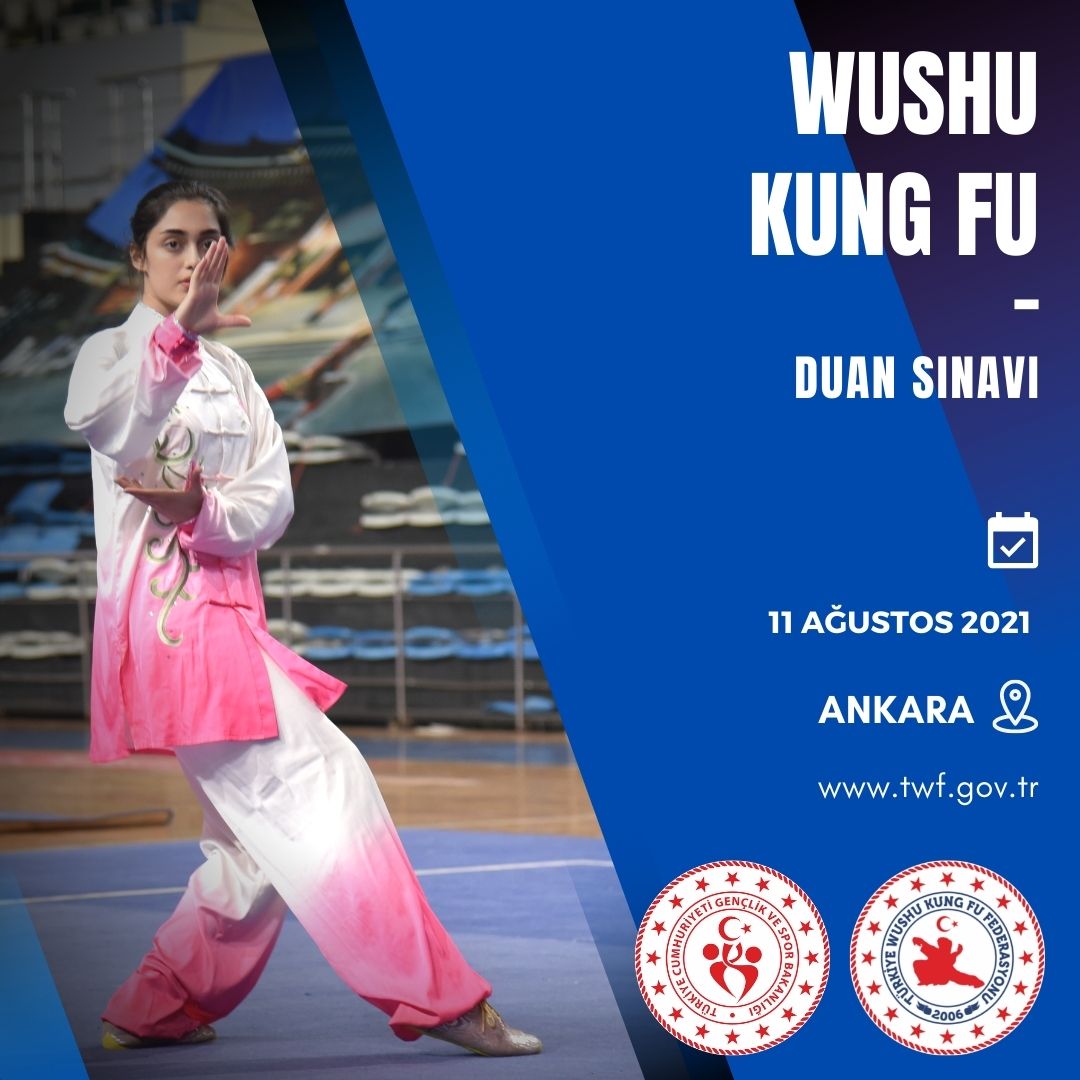 WUSHU KUNG FU DUAN SINAVI / 11 AĞUSTOS 2021 / ANKARA