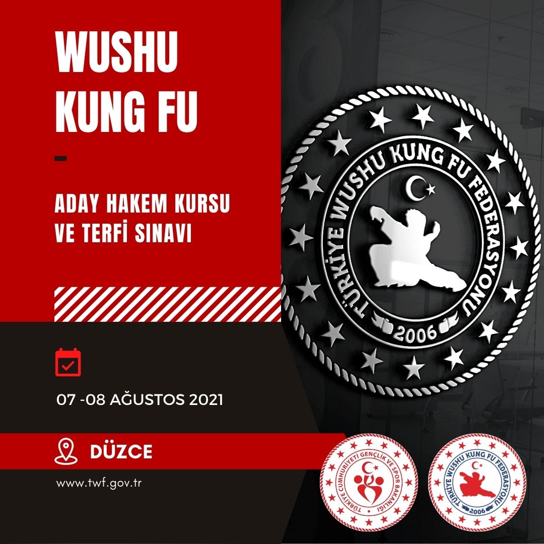 WUSHU KUNG FU ADAY HAKEM KURSU VE TERFİ SINAVI / 07-08 AĞUSTOS 2021 / DÜZCE
