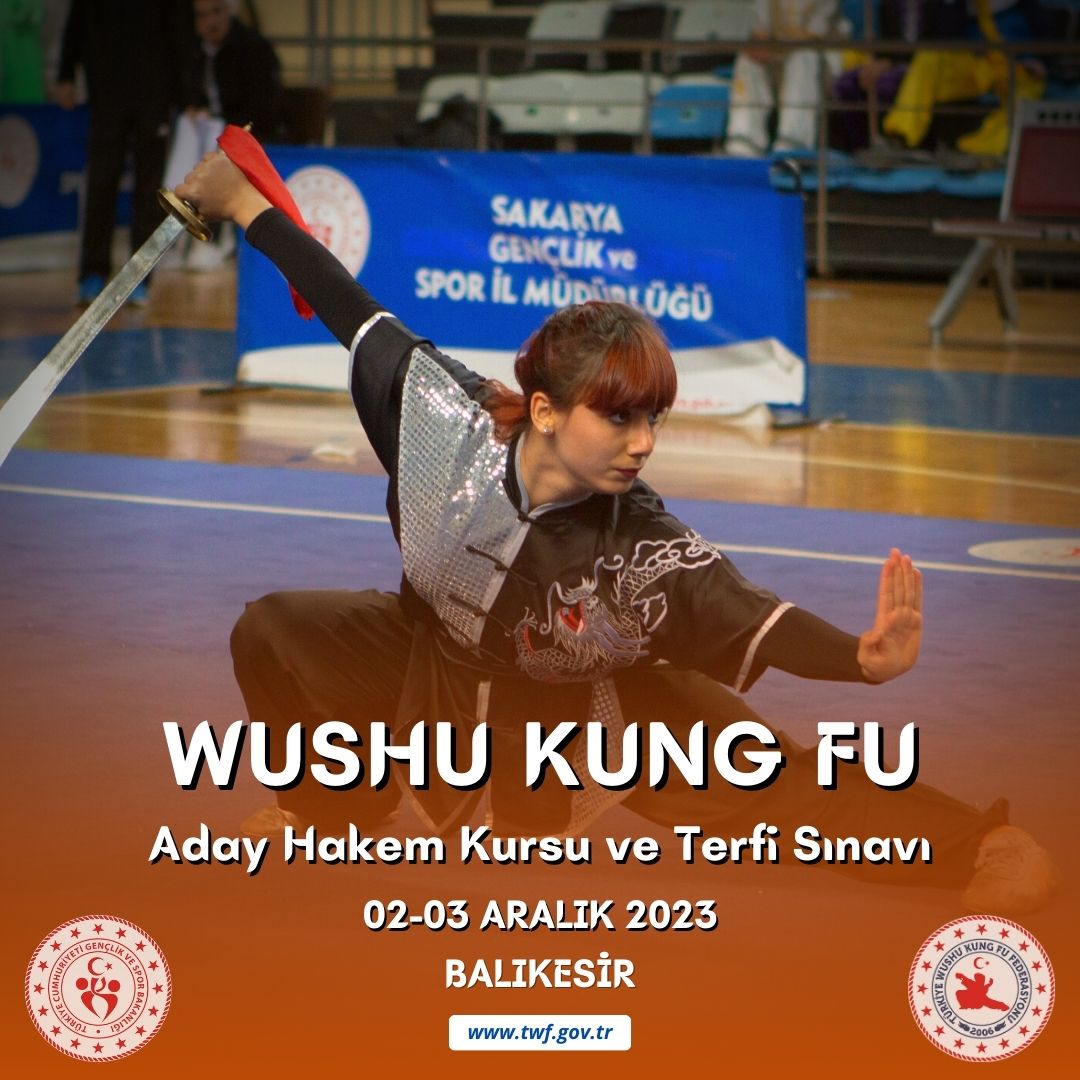 WUSHU KUNG FU ADAY HAKEM KURSU VE TERFİ SINAVI / 02-03 ARALIK 2023 / BALIKESİR