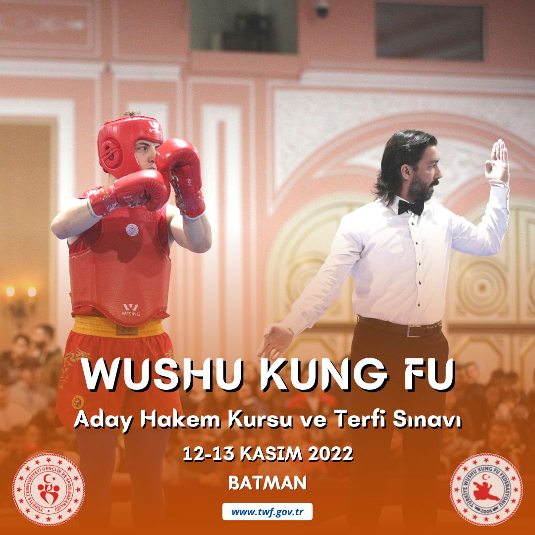 WUSHU ADAY HAKEM KURSU VE TERFİ SINAVI / 12-13 KASIM 2022 / BATMAN