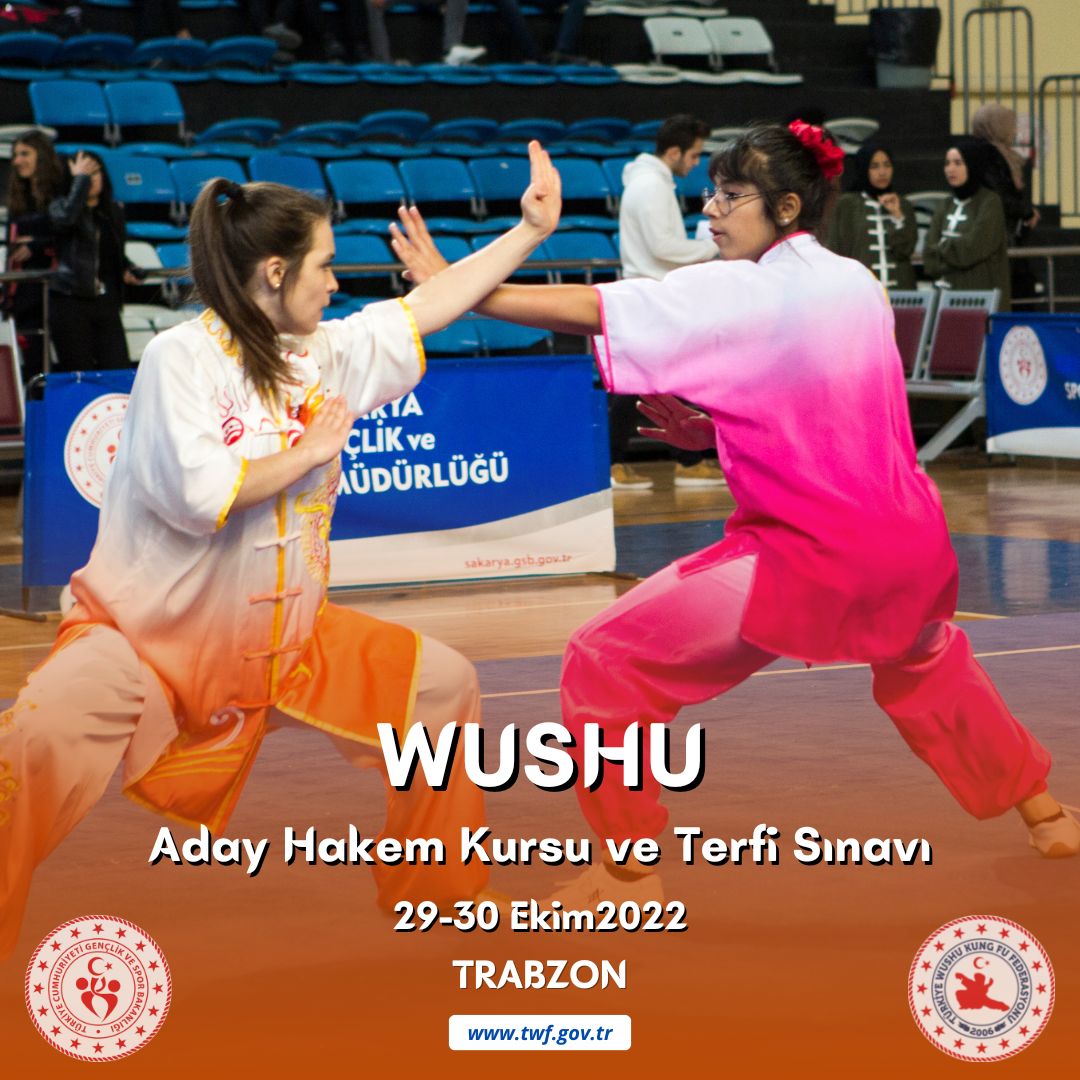 WUSHU ADAY HAKEM KURSU VE TERFİ SINAVI / 29-30 EKİM 2022 / TRABZON
