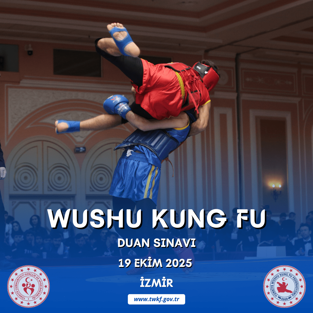 WUSHU KUNG FU DUAN SINAVI / 19 EKİM 2025 / İZMİR