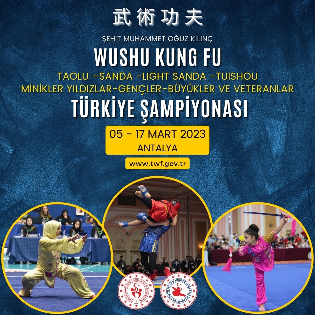 WUSHU KUNG FU TÜRKİYE ŞAMPİYONASI 2023